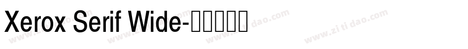 Xerox Serif Wide字体转换